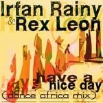 cover: Rainy, Irfan|Rex Leon - Have A Nice Day