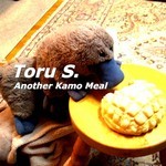 cover: Toru S - Another Kamo Meal