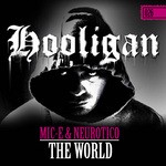 cover: Mic E|Neurotico - The World