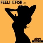 cover: Various - Feel The Fish: Vol 4