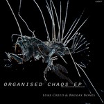 cover: Brolax Bones|Creed, Luke - Organised Chaos EP