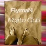 cover: Flyman - Mojito Club