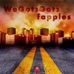 cover: Fapples - We Got 3 Got 2