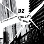 cover: Dz - Regulate + Remixes EP