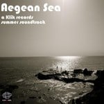 cover: Various - Aegean Sea: A Klik Rec (Summer Soundtrack)