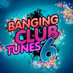 cover: Black Hole|Various - Banging Club Tunes 6 (unmixed tracks)