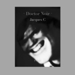 cover: Jacques C - Doctor Noir