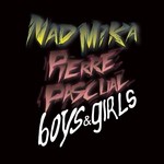 cover: Mika, Nad|Pierre Pascual - Boys & Girls