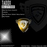 cover: Tadox - Big City Fever