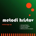 cover: Metodi Hristov - Entourage EP