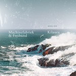 cover: Freiband|Machinefabriek - Kilauea (DJ mix)