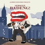 cover: Serocee - Badeng!