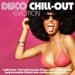 cover: Kas|Liza Everson|Mary Nelson|Sister Kat|Stina Forster - Disco Chill Out Emotion