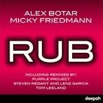 cover: Botar, Alex|Micky Friedmann - Rub