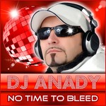 cover: Deejay Anady - No Time To Bleed