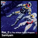 cover: Ras G & The Afrikan Space Program|Samiyam - LA Series #3 (Explicit)