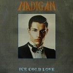 cover: Madigan - Ice Cold Love