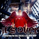 cover: Armageddon|Fat Joe & Nore - It's Over (remix)