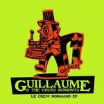 cover: Guillaume & The Coutu Dumonts - Le Crew Normand