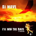 cover: Dj Mave - I'll Win The Race (12" Iron Man)