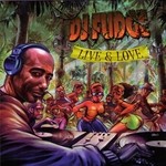 cover: Dj Fudge - Live & Love