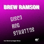 cover: Brew Ramson - Disco & Stilettos