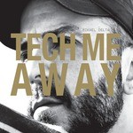 cover: Michael Delta - Tech Me Away