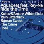 cover: Aquabeat|Rey Na - Ride The Time (remixes)