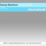 cover: Danny Martines - Good Trip EP