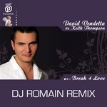 cover: Keith Thompson|Vendetta, David - Break 4 Love (DJ Romain remix)