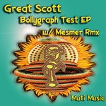 cover: Great Scott - Bollygraph Test EP