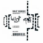 cover: Half Hawaii - Mir Nichts