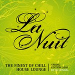 cover: Dj Jondal|Various - La Nuit The Finest Of Chill House Lounge: Spring Edition 2010