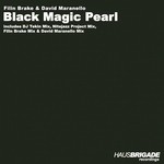 cover: Brake, Filin|David Maranello - Black Magic Pearl