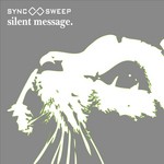 cover: Sync Sweep - Silent Message