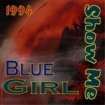 cover: Blue Girl - Show Me