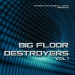 cover: Various - Big Floor Destroyers Vol 1