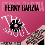 cover: Ferny Garzia - The Shout