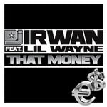 cover: Dj Irwan|Lil Wayne - That Money