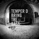 cover: Lethal|Temper D - Bring The Bass