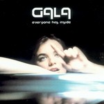 cover: Gala - Everyone Has Inside