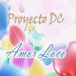 cover: Proyecto Dc - Amor Loco