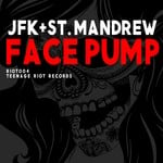 cover: Jfk & St Mandrew - Face Pump EP