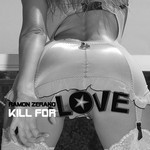 cover: Ramon Zerano - Kill 4 Love