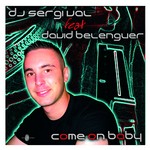 cover: David Belenguer|Dj Sergi Val - Come On Baby