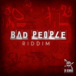 cover: Various - Bad People Riddim