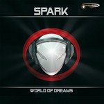 cover: Spark - World Of Dreams