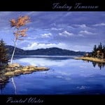 cover: Painted Water - Finding Tomorrow