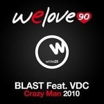 cover: Blast|Vdc|Welove90 - Crazy Man 201