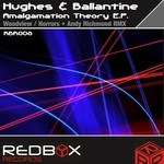 cover: Ballantine|Hughes - Amalgamation Theory EP